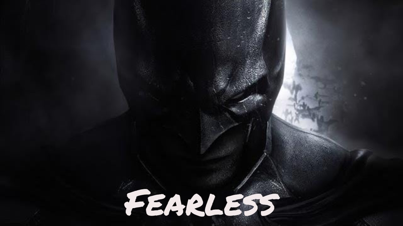 Batman [AMV] Fearless