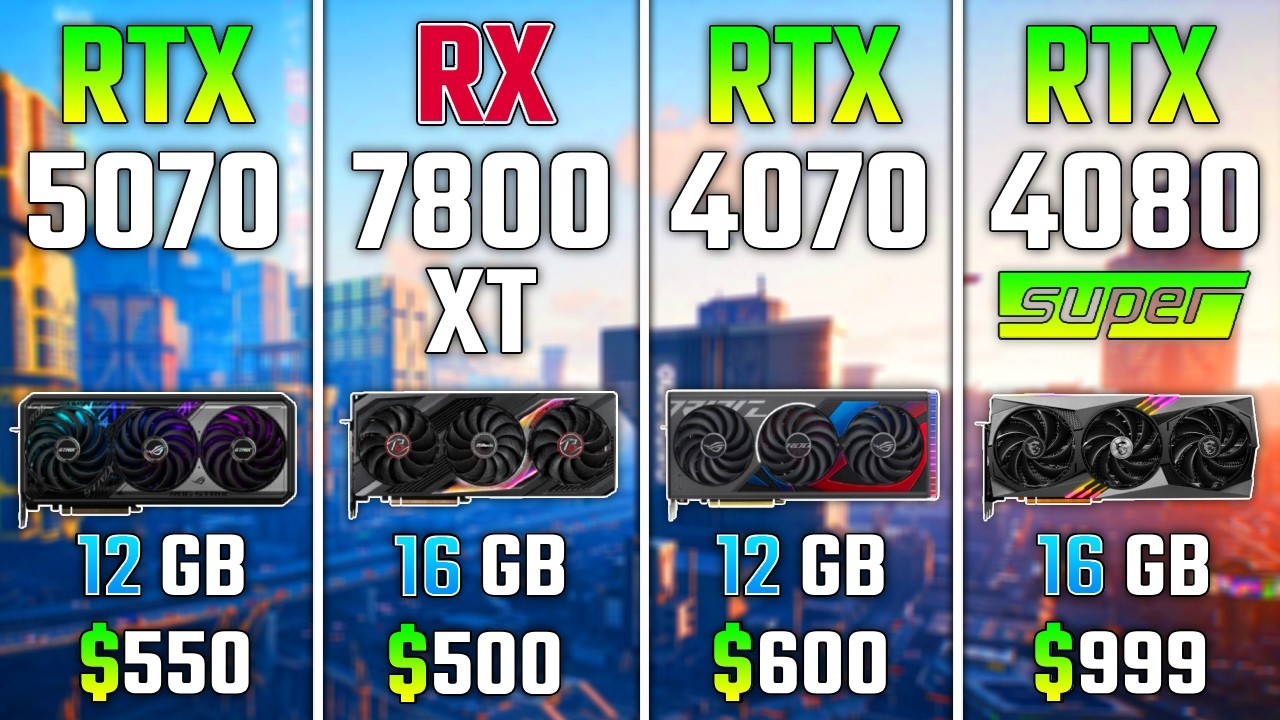 RTX 5070 vs RX 7800 XT vs RTX 4070 vs RTX 4080 SUPER | Test in 7 Games