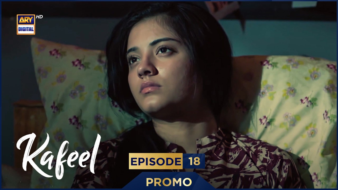 Kafeel Episode 18 | Promo | Emmad Irfani | Sanam Saeed | ARY Digital Drama