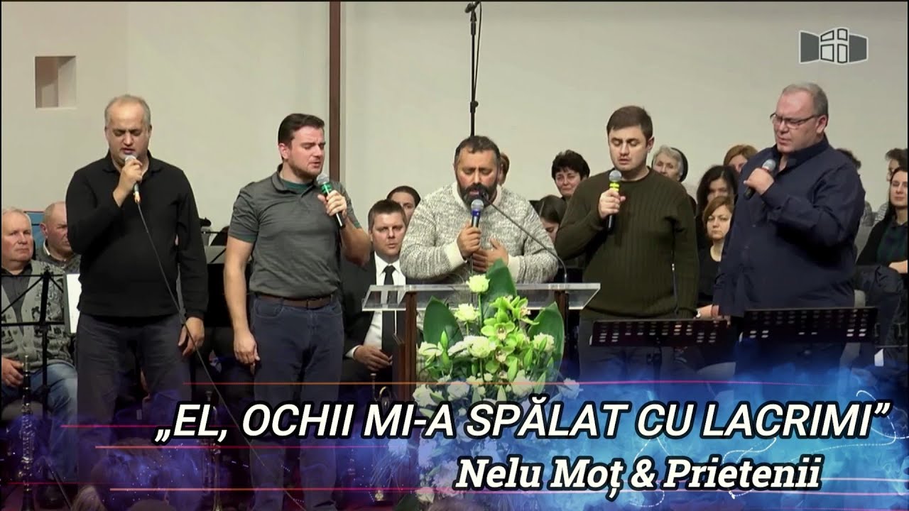„EL OCHII MI-A SPĂLAT CU LACRIMI” - NELU MOȚ & PRIETENII
