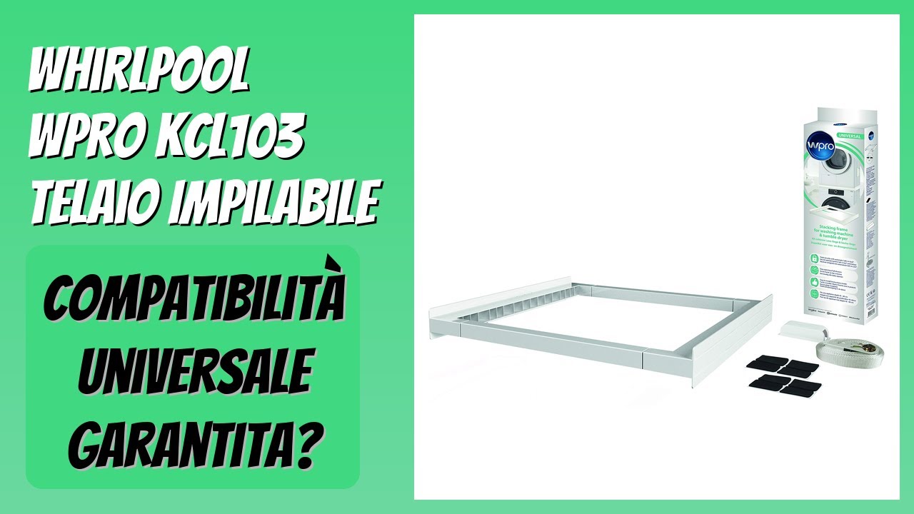 RECENSIONE (2026) : Whirlpool Wpro KCL103 Telaio Impilabile. DETTAGLI