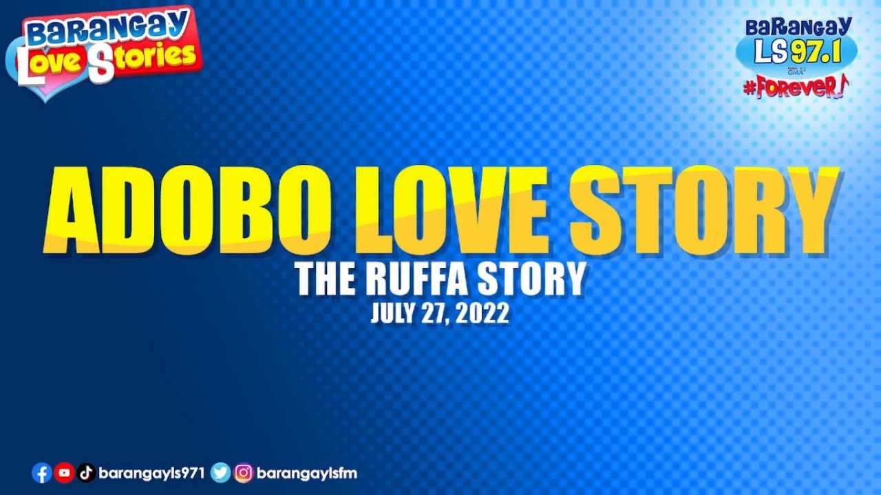 ADOBO LOVE STORY - RUFFA | Papa Dudut | Barangay Love Stories
