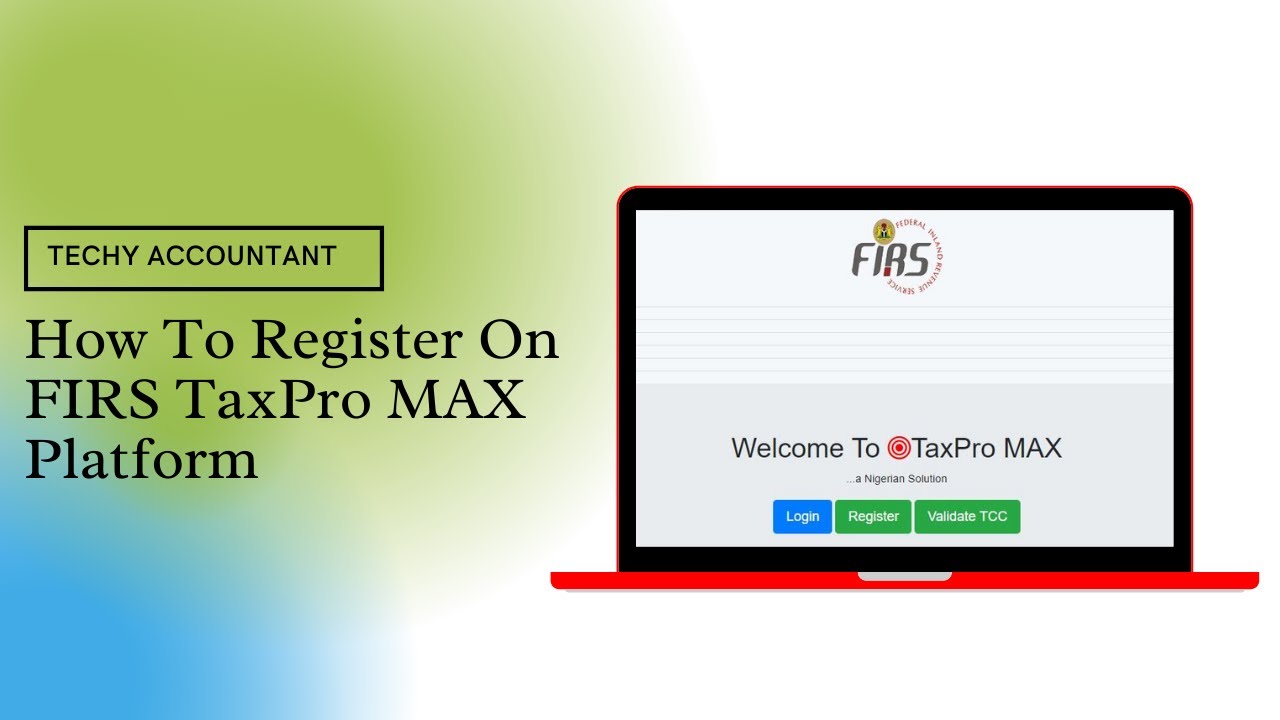 How To Register On FIRS TaxPro MAX Platform