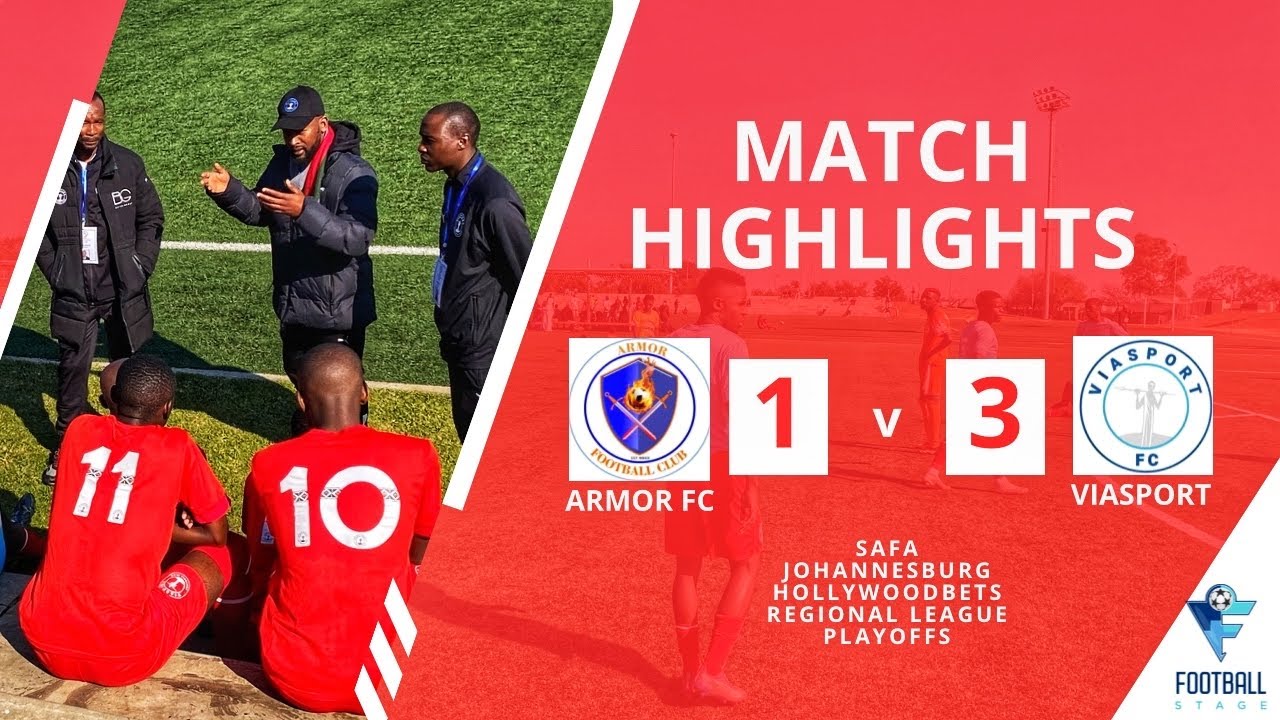 HIGHLIGHTS | Armor vs Viasport | SAFA JHB Hollywoodbets Regional League Playoffs