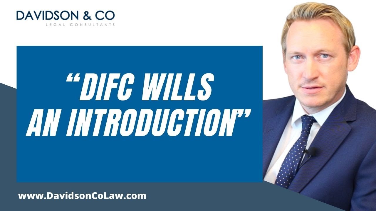 DIFC Wills – An introduction - Dubai, UAE