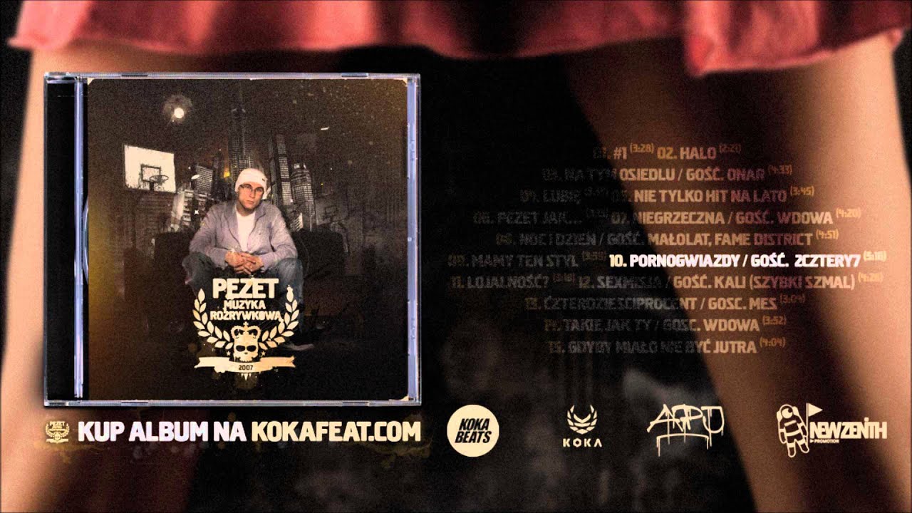 Pezet - Pornogwiazdy feat. 2cztery7