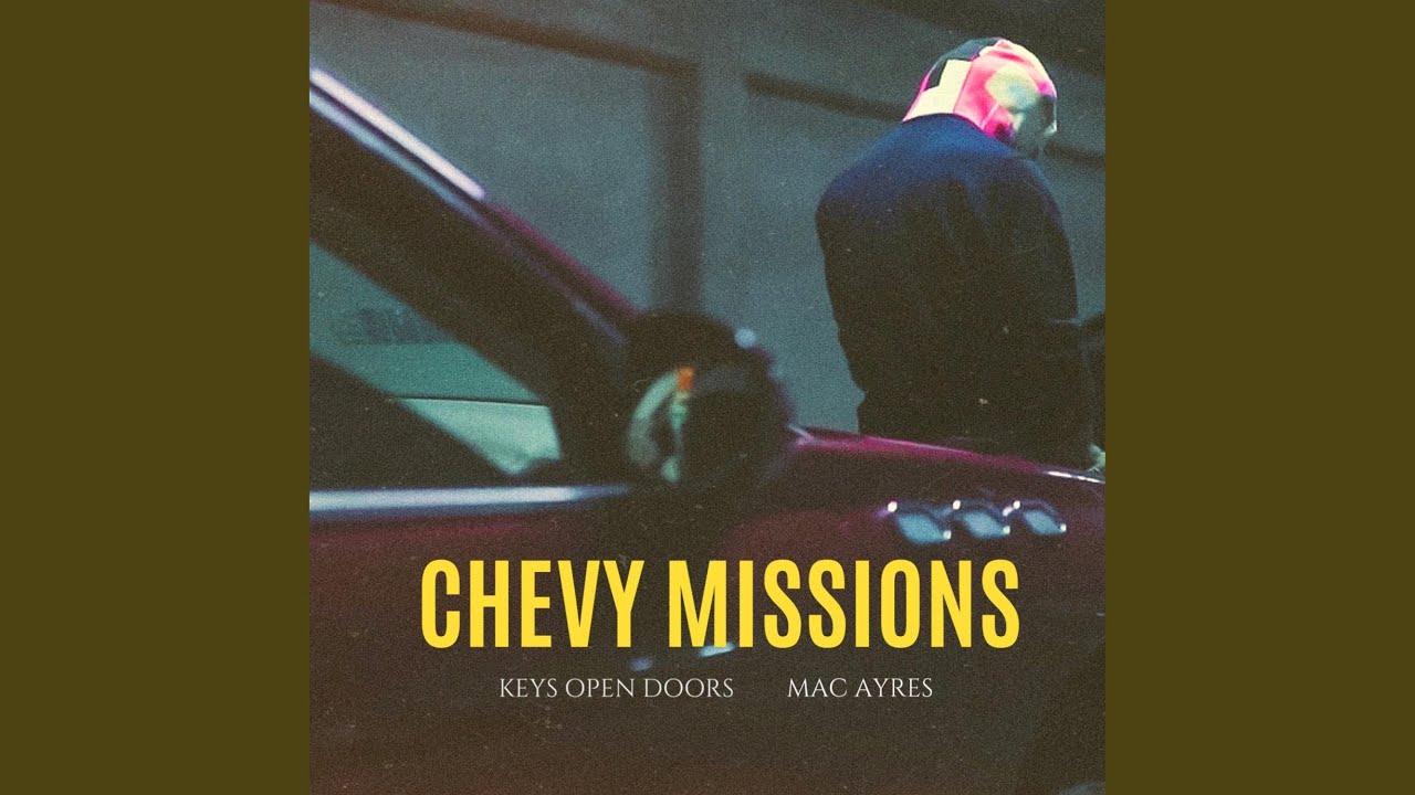 Chevy Missions (feat. Mac Ayres)