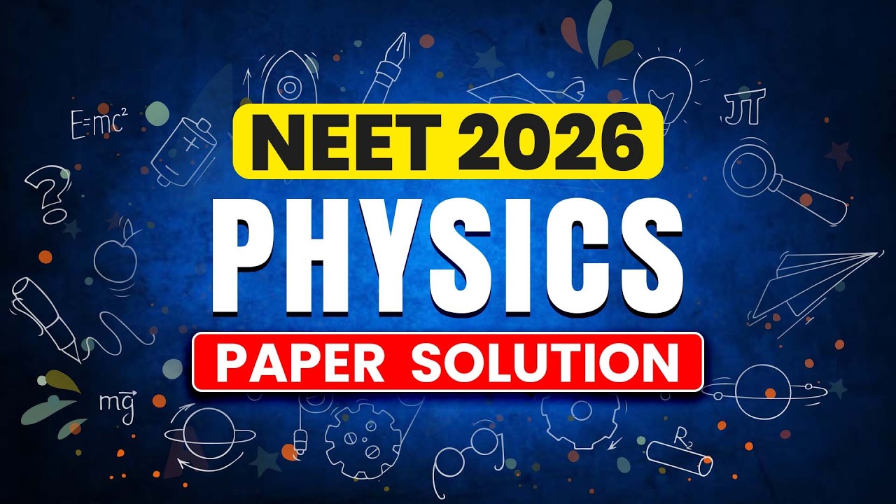 NEET 2026: Physics Paper Solutions | Step-by-Step Explanation | Motion NEET