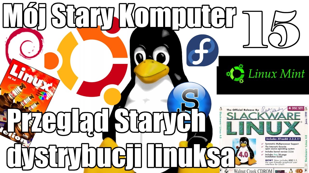 Przegląd starych dystrybucji Linuksa - M&oacute;j Stary Komputer #15 - Oldschool Linux Distros