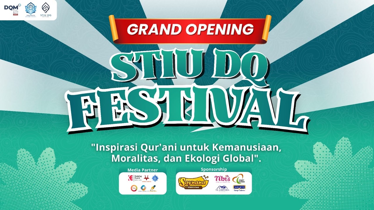 GRAND OPENING STIU DQ FESTIVAL