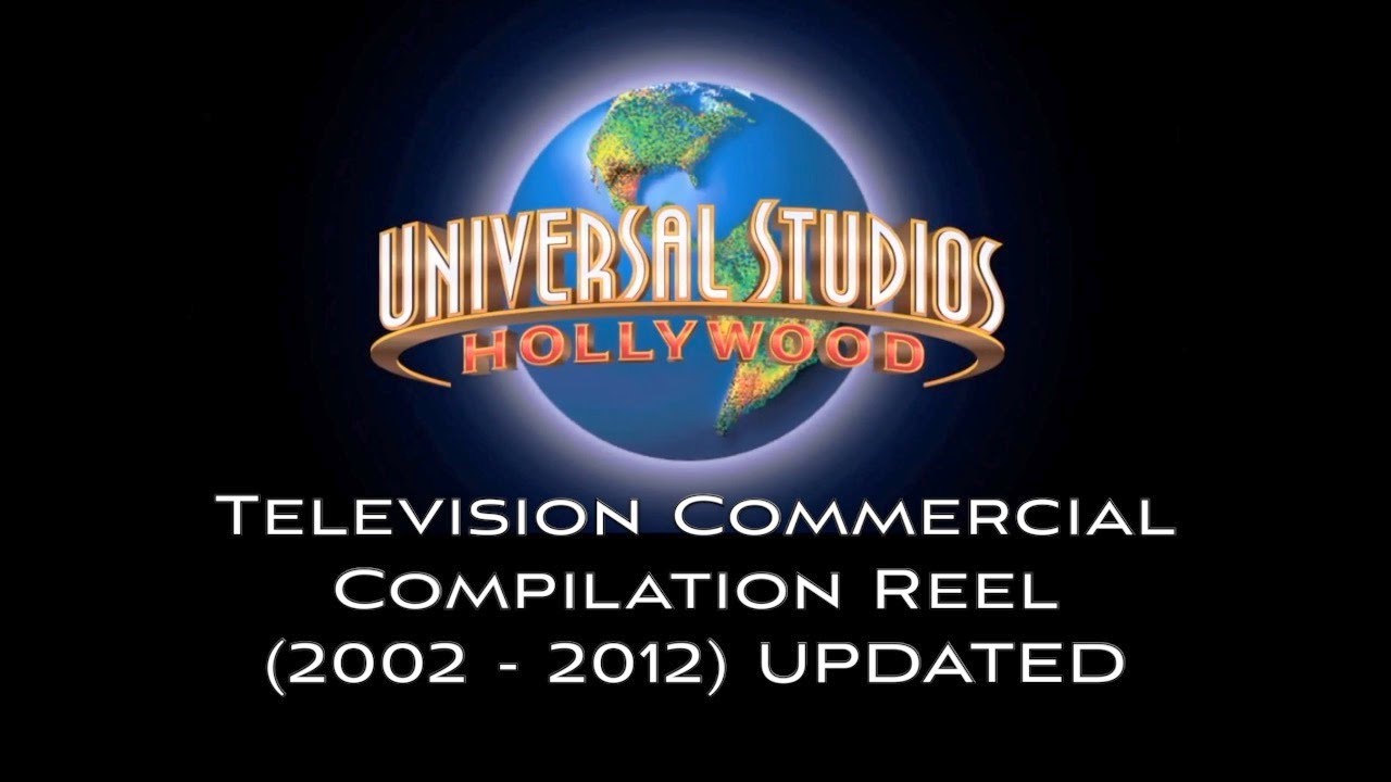 UPDATED - Universal Studios Hollywood Television Commercial Compilation Reel (2002 - 2012)
