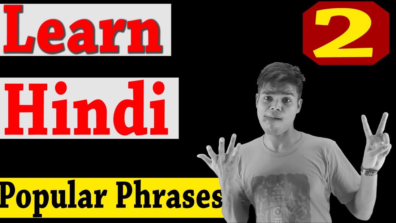 LEARN HINDI POPULAR PHRASES 2 :  AT any condition, AT Any Cost