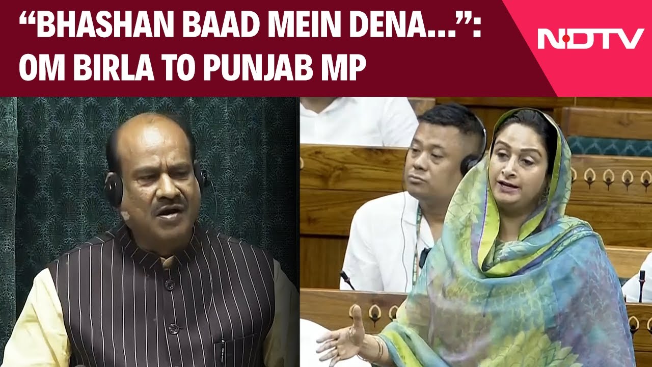 Lok Sabha Speaker Om Birla Gets Angry On Harsimrat Kaur Badal: “Bhashan Baad Mein Dena…”