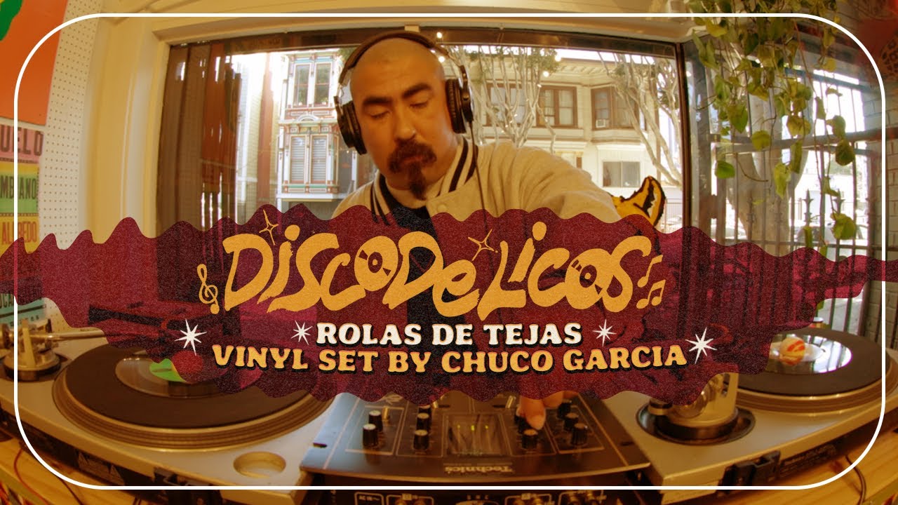 DISCODELICOS - Session 9 / Chuco Garcia - Rolas de Tejas