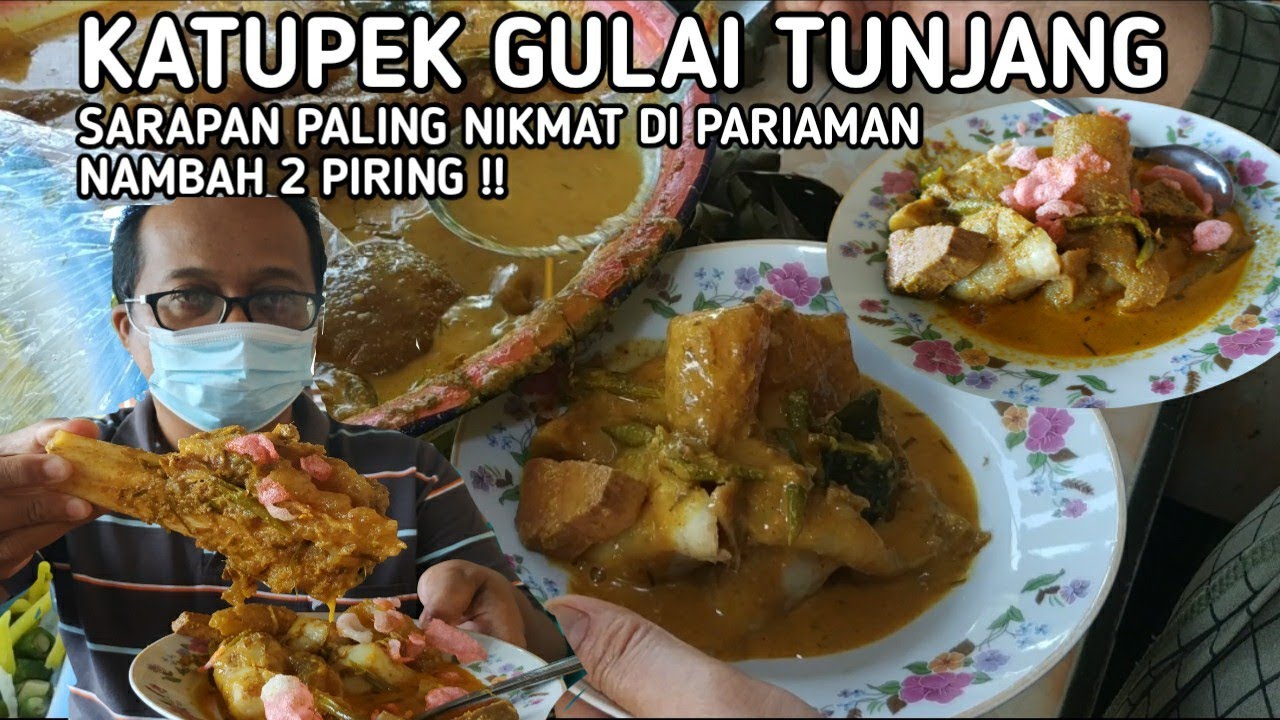 KATUPEK GULAI TUNJANG, SARAPAN PALING NIKMAT DI PARIAMAN, NAMBAH 2 KALI !!