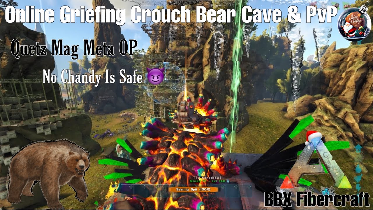 Online Griefing Crouch Bear Cave | BBX Fibercraft