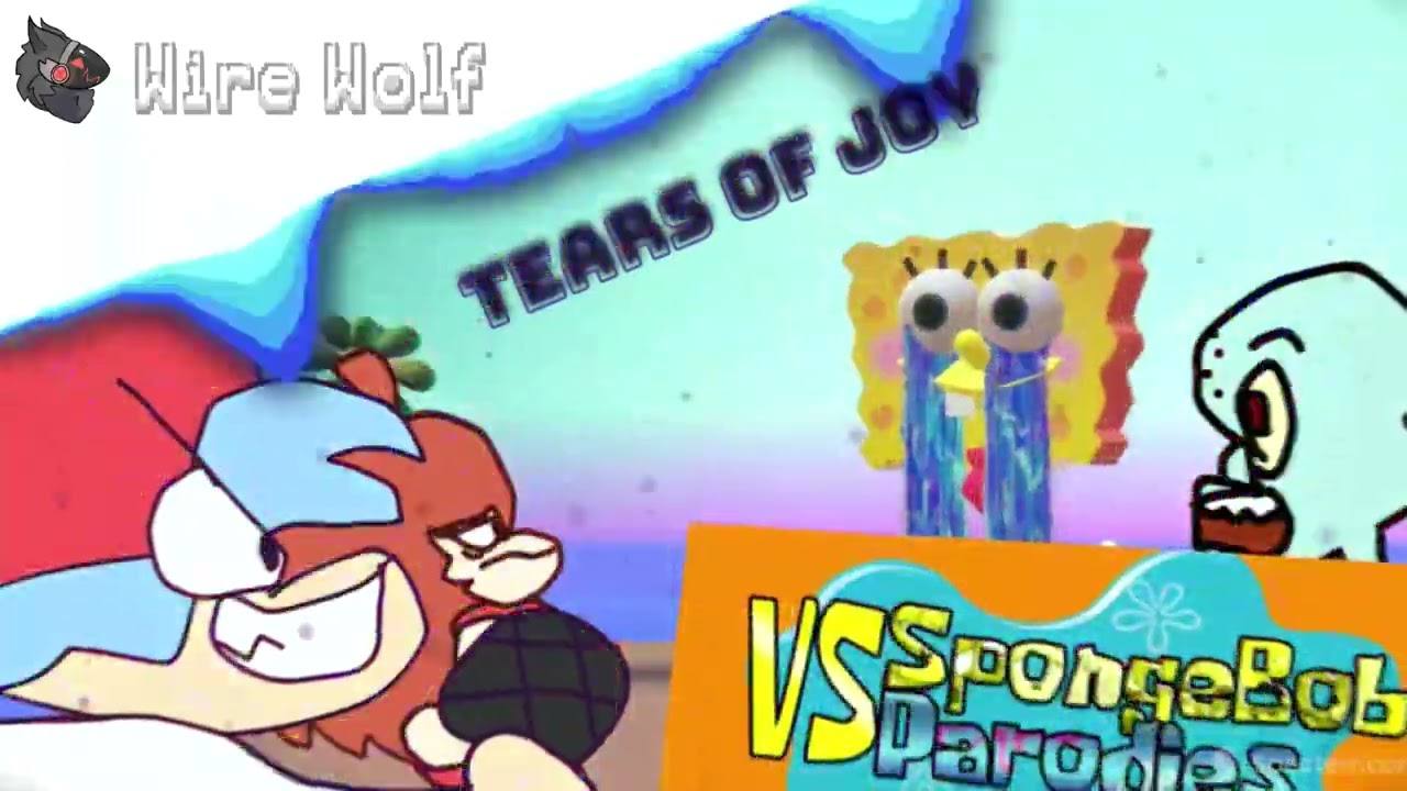 Fnf Spongebob Parodies OST Week 1 | Tears of Joy | By Wirewolf