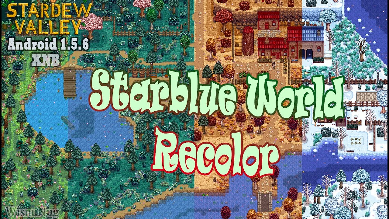 Stardew Valley : Starblue World Recolor  