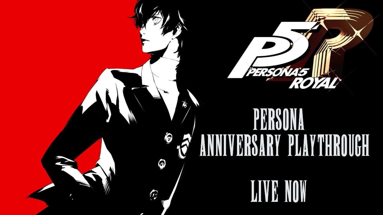CLEANING OUT THE PERSONA BACKLOG: PERSONA 5R LETS GET IT!!!! PERSONA 30TH ANNIVERSSARY