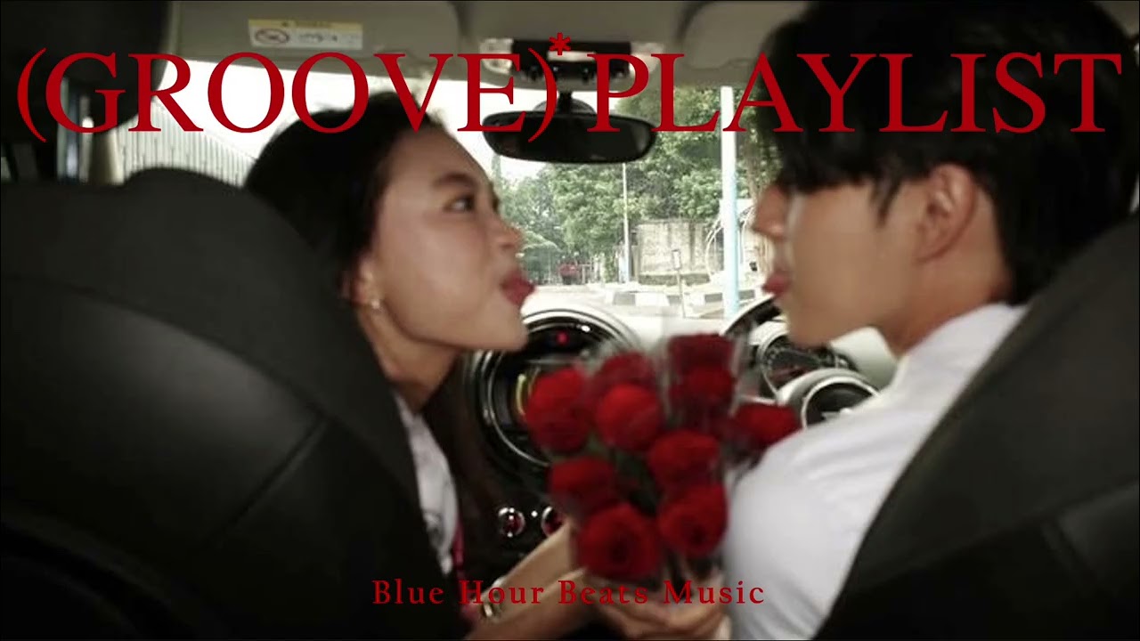 [Playlist] 이 플레이리스트를 끝까지 들으면 | Groove playlist