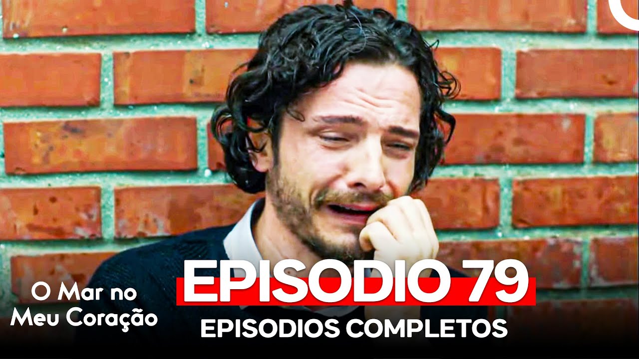 O Mar no Meu Coração 79. Episódio (Dublagem em Português)