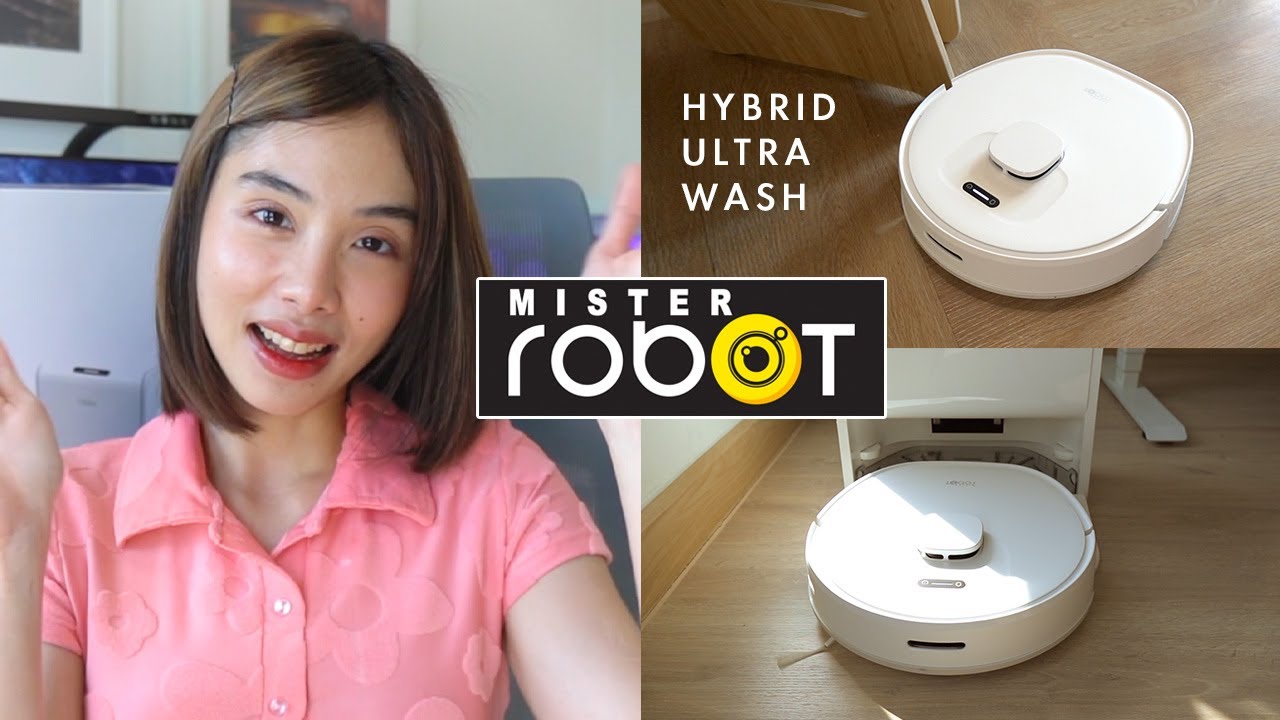 รีวิว Mister Robot รุ่น Hybrid Ultra Wash หุ่นยนต์ดูดฝุ่น ถูพื้น ซักผ้า เป่าแห้ง ครบจบในตัวเดียว!!