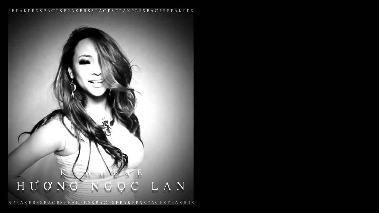 Kimmese - Hương Ngọc Lan ( OFFICIAL MP3 )