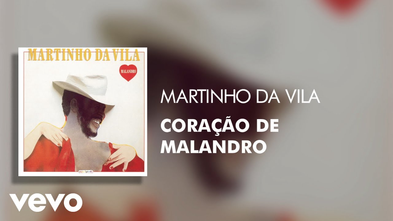 Martinho Da Vila - Coração De Malandro (Áudio Oficial)