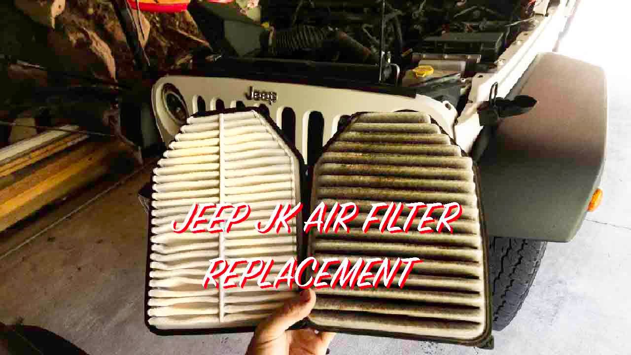 JEEP JK AIR FILTER REPLACEMENT