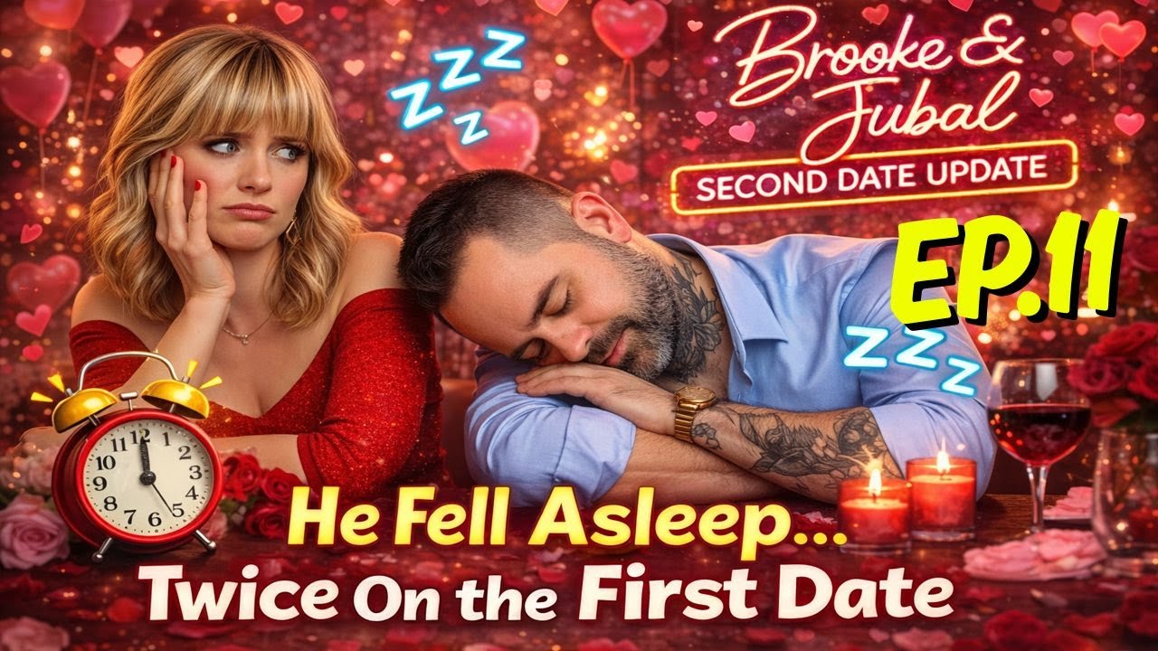 Brooke And Jubal Second Date Update | EP.11| He Fell Asleep… Twice On the First Date 😴