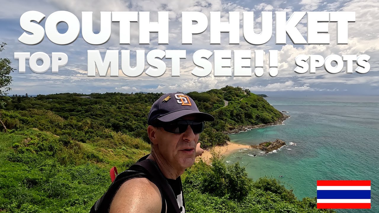 TOP MUST-SEE SPOTS IN SOUTH PHUKET, THAILAND 🇹🇭