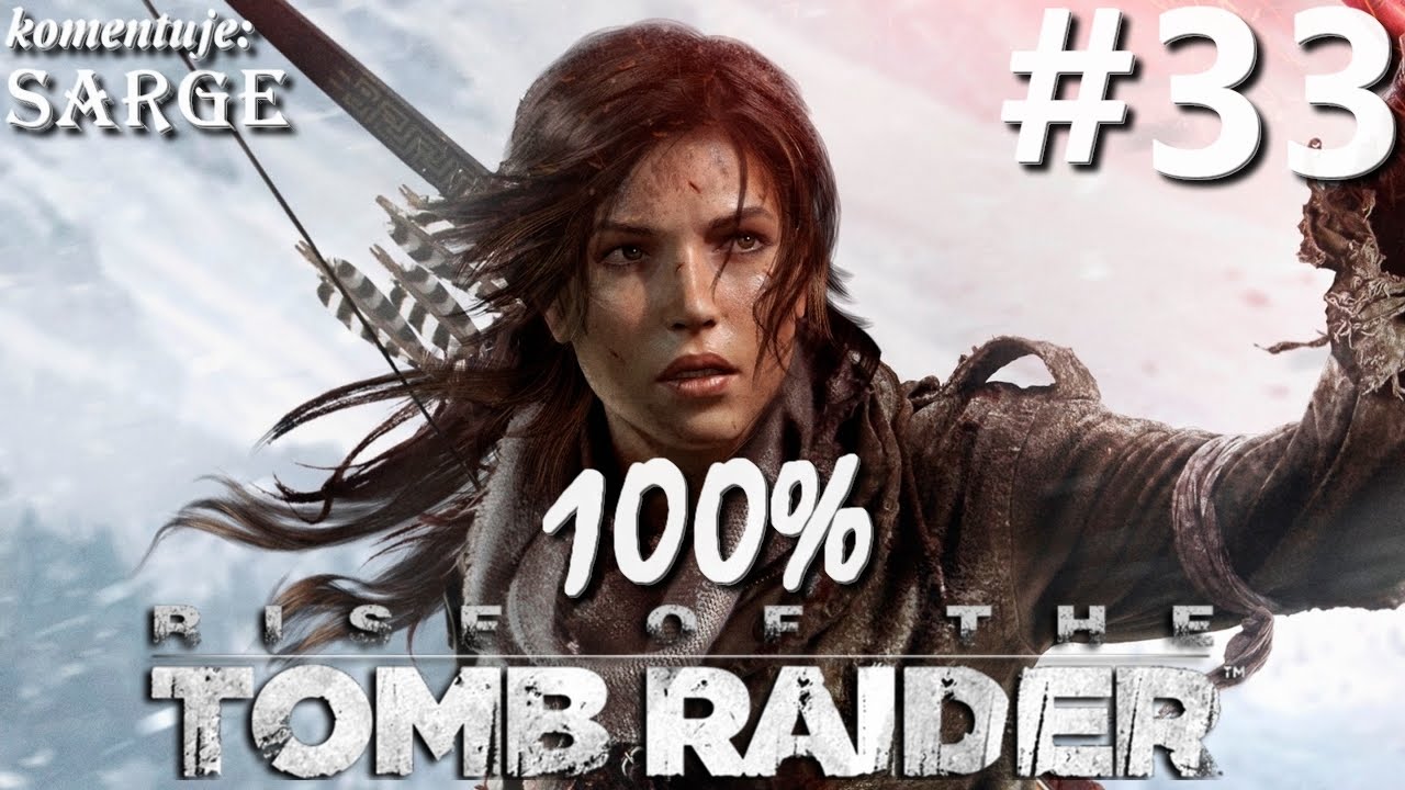 Zagrajmy w Rise of the Tomb Raider (100%) odc. 33 - Ratunek dla Jonah