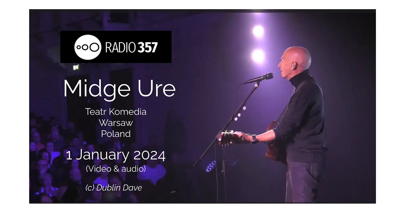 MIDGE URE: Teatr Komedia, Warsaw, Poland, 1 January 2024 (VIDEO) (Multi Camera HD)