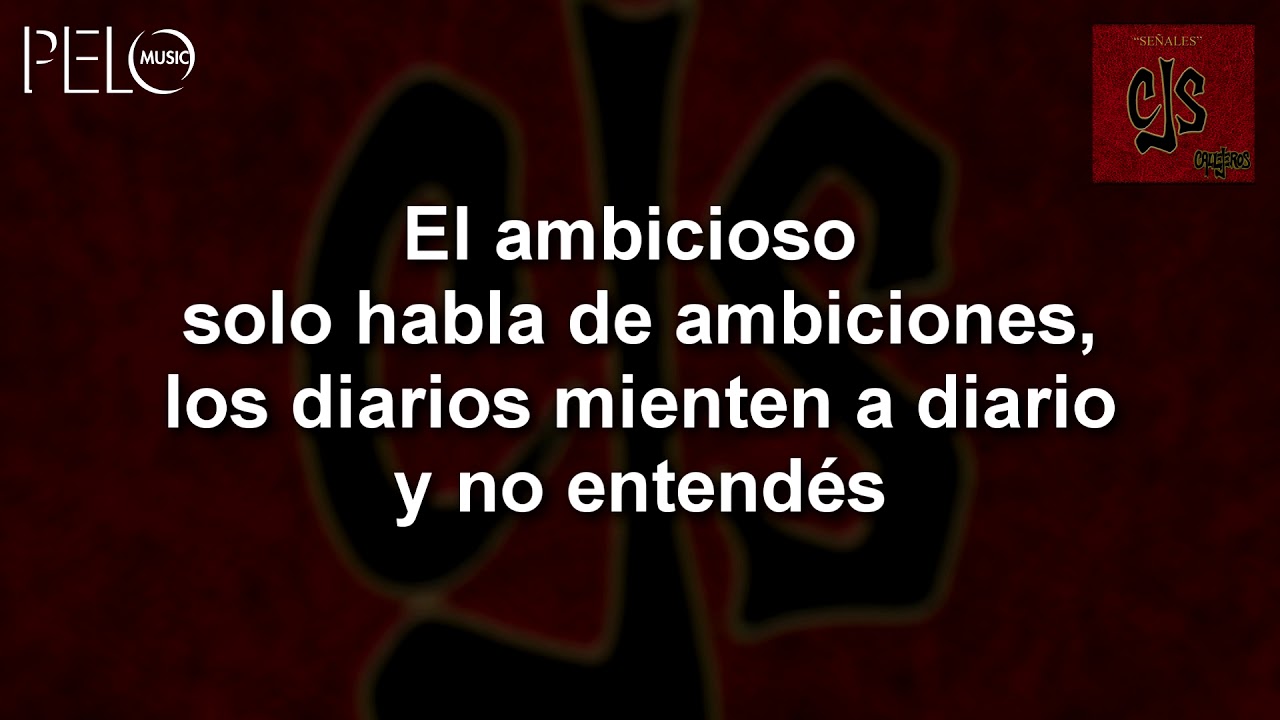 Callejeros - Señales (Letra)
