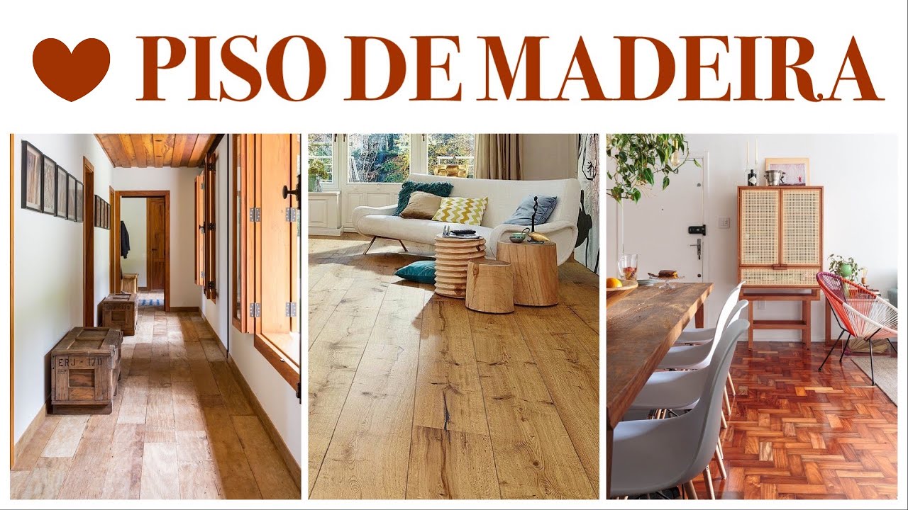 5 Motivos pra ter PISO DE MADEIRA