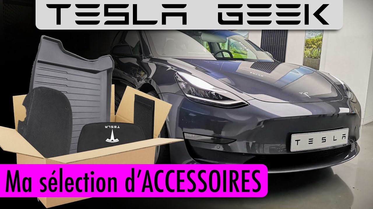 Ma sélection d’accessoires TESLA Model 3 2021 & 2022