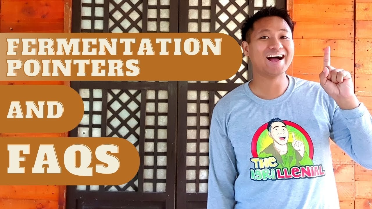 Fermentation Pointers and FAQs (Mga Payo at Mga Kadalasang Tanong sa Pagbu-buro)