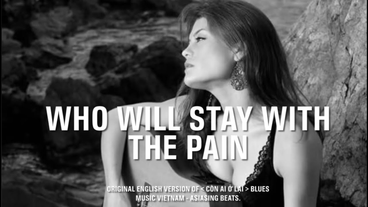   14 Septembre 2025-Who Will Stay With The  Pain -Blues Music Vietnam -Bouvier TT 🇫🇷 Covers 