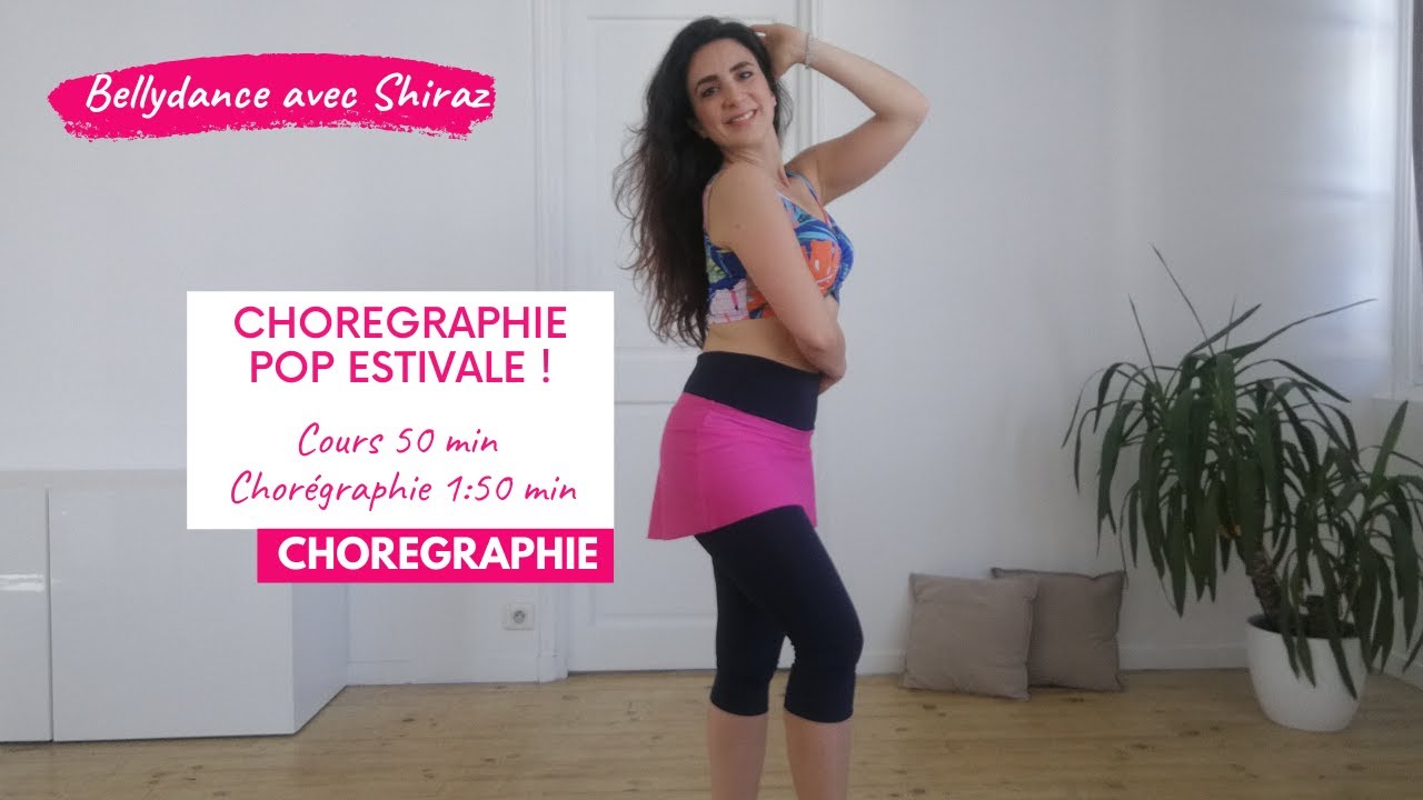 COURS DE DANSE ORIENTALE LIVE 1er JUIN - CHOREGRAPHIE POP ESTIVALE