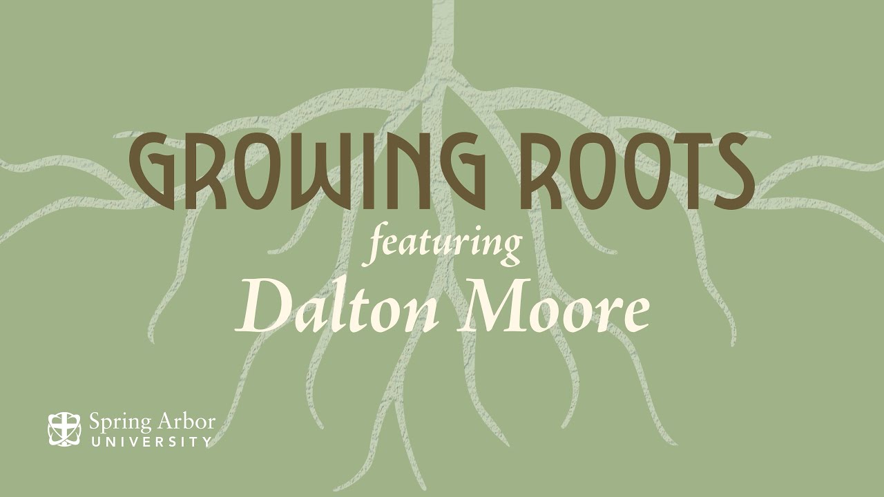 Далтон Мур | Growing Roots
