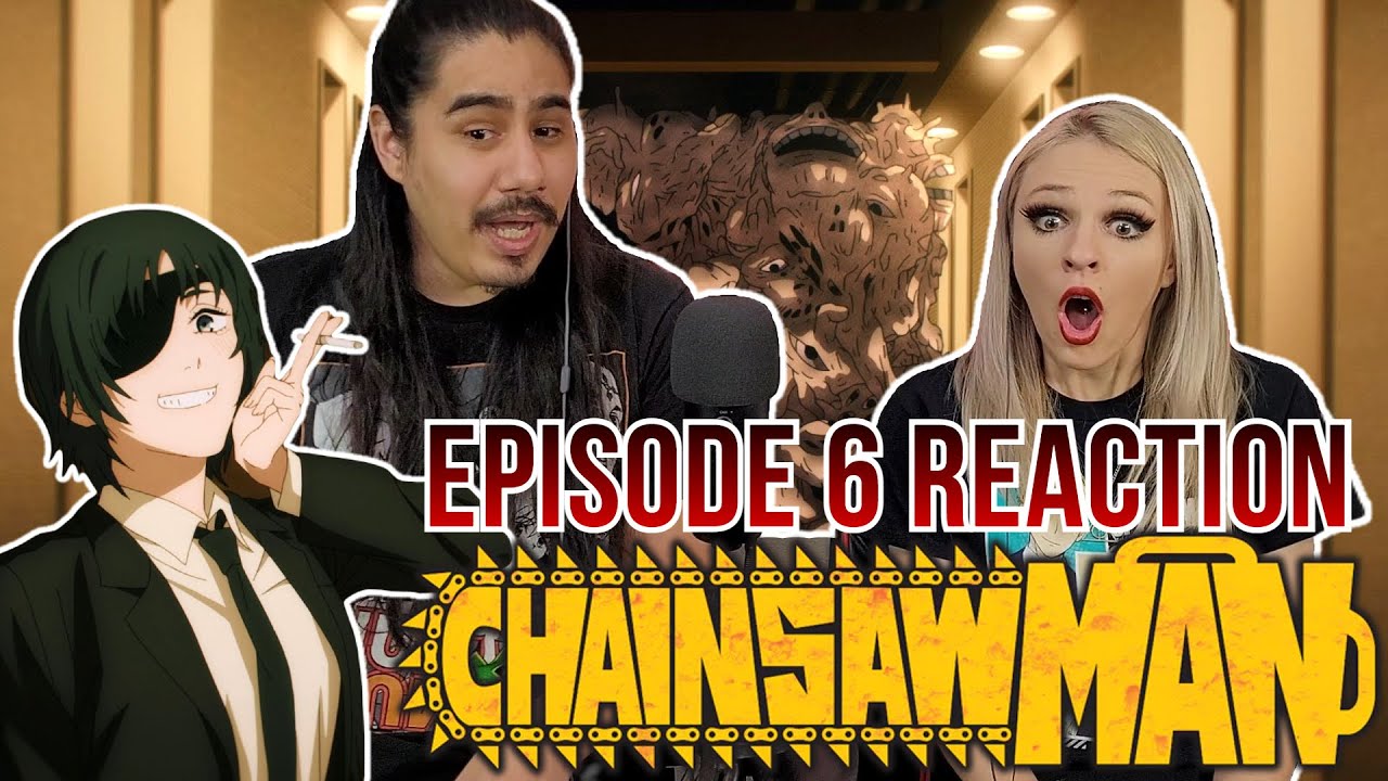 Chainsaw Man - 1x6 - Episode 6 Reaction - Kill Denji