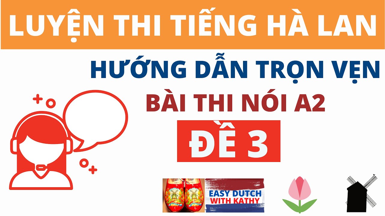 Hướng dẫn Bài thi nói A2 - Đề 3