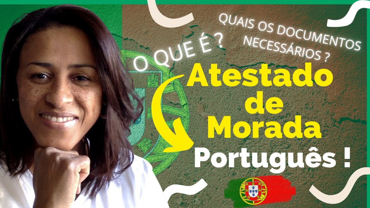 O que é o Atestado de Morada e quais os Documentos Necessários para Tirar em Portugal? 