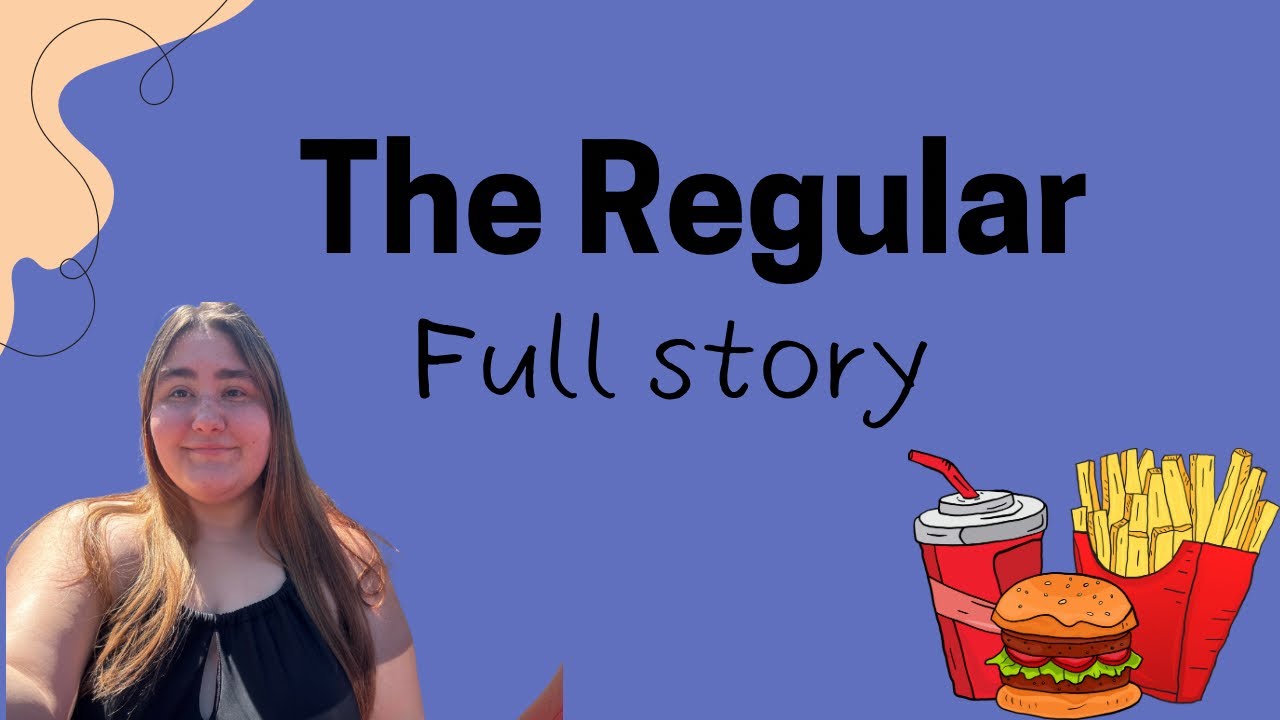 The Regular ((Full Story))
