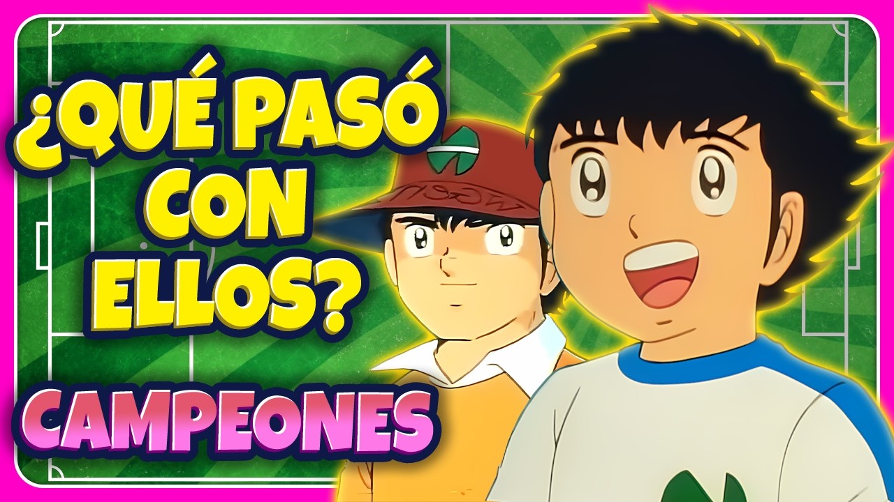 ¿Recuerdas campeones? Historia, personajes y legado del anime de fútbol