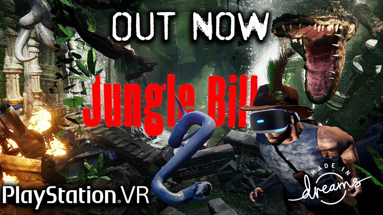 Jungle Bill 2 | Dreams PSVR on PS5 | Livestream (1080p60fps)