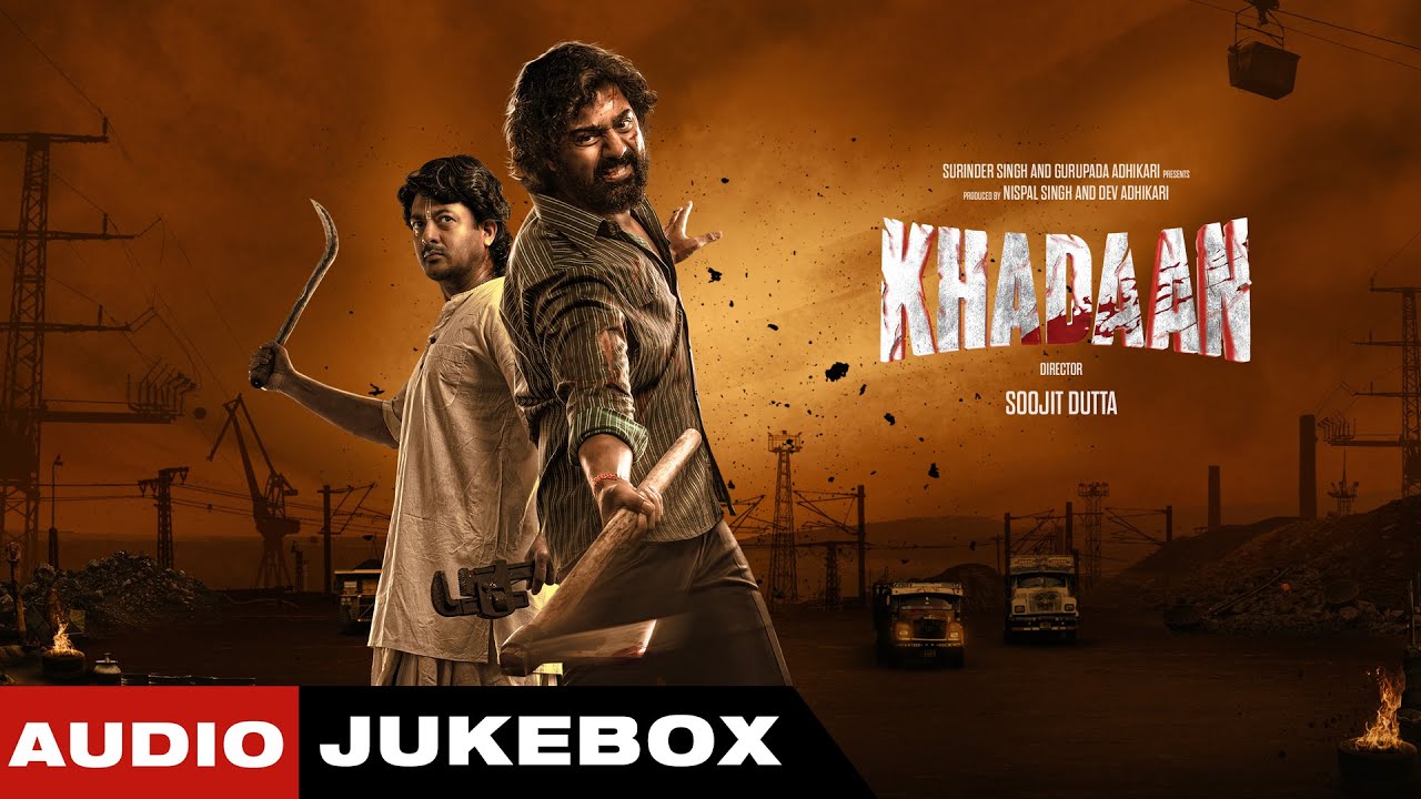 Khadaan (Audio Jukebox) | Dev | Jisshu | Nilayan | Savvy | Rathijit | Surinder Films