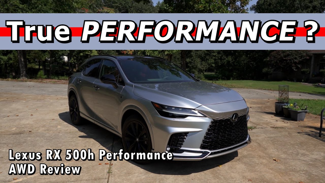 Is the Lexus RX 500h Performance a true 4-door performance vehicle? - Review
