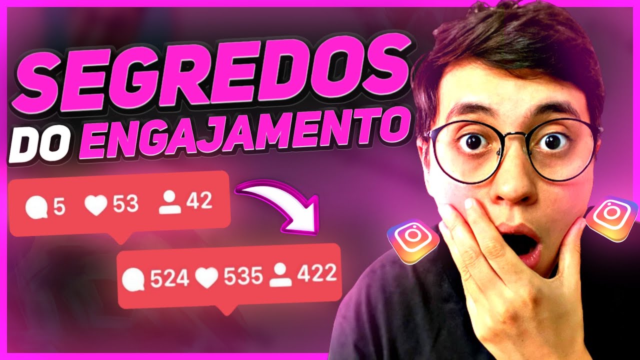 O Que Nunca te Falaram Sobre Engajamento no Instagram (Novo!)