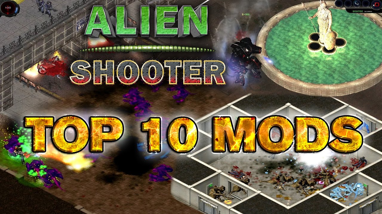 Alien Shooter - TOP 10 MODS (2023)